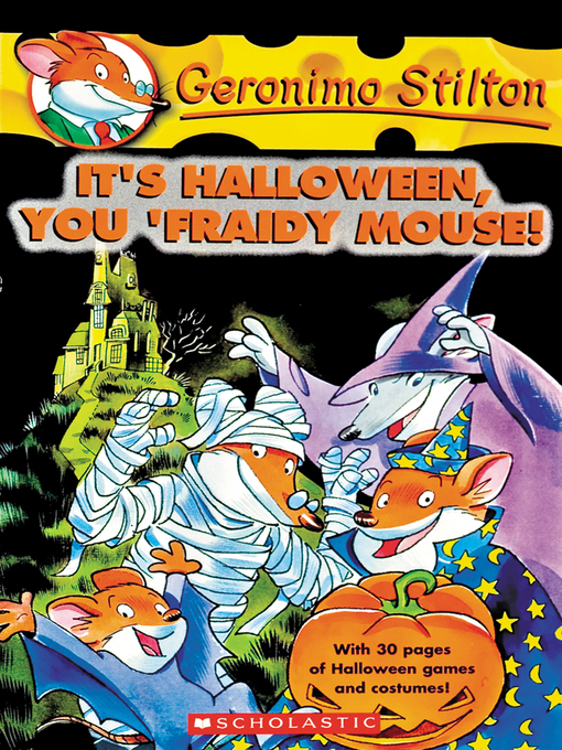 Title details for It's Halloween, You 'Fraidy Mouse by Geronimo Stilton - Available
